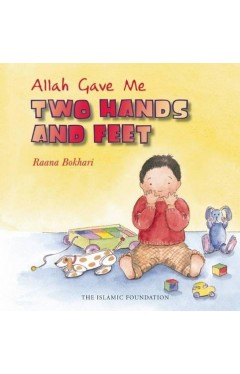 Allah Gave Me Two Hands and Feet (Allah the Maker) 